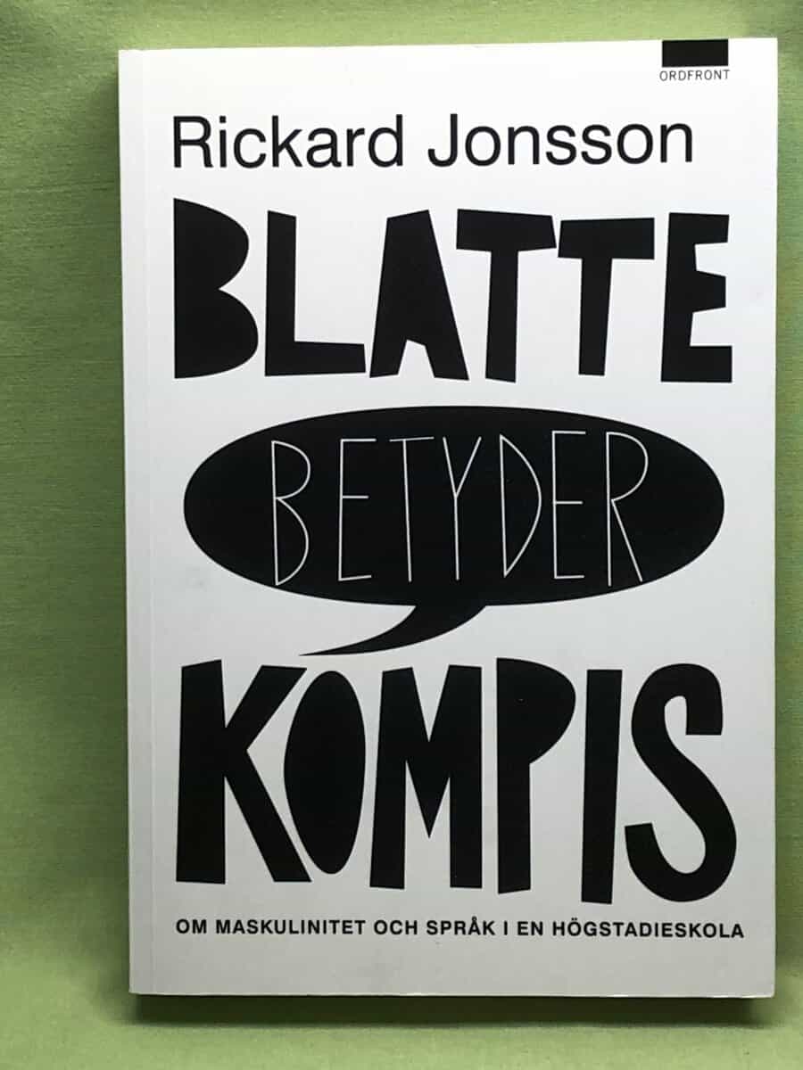 Rickard Jonsson : Blatte betyder kompis