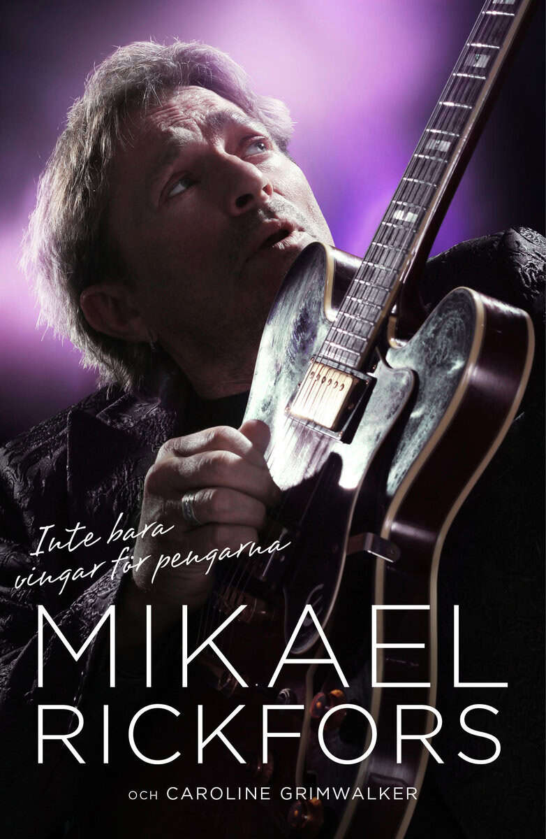 Rickfors, Mikael; Grimwalker, Caroline : Inte bara vingar för pengarna