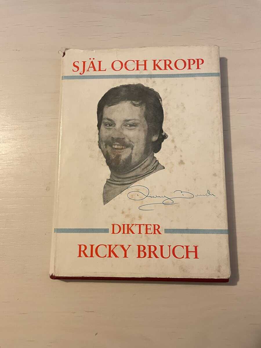 Ricky Bruch : Själ och kropp