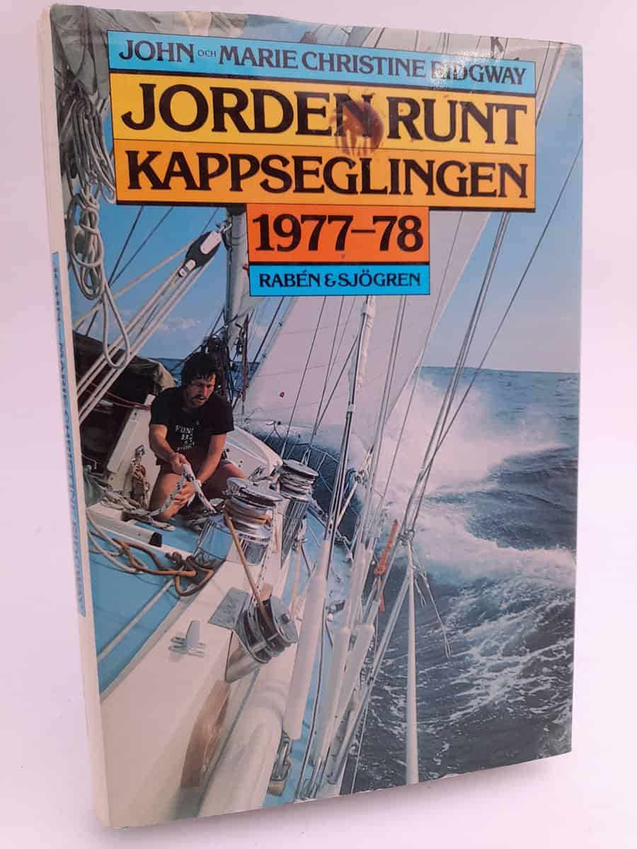 Ridgway, John ; Ridgway, Marie Christine : Jorden-runt-kappseglingen 1977-1978