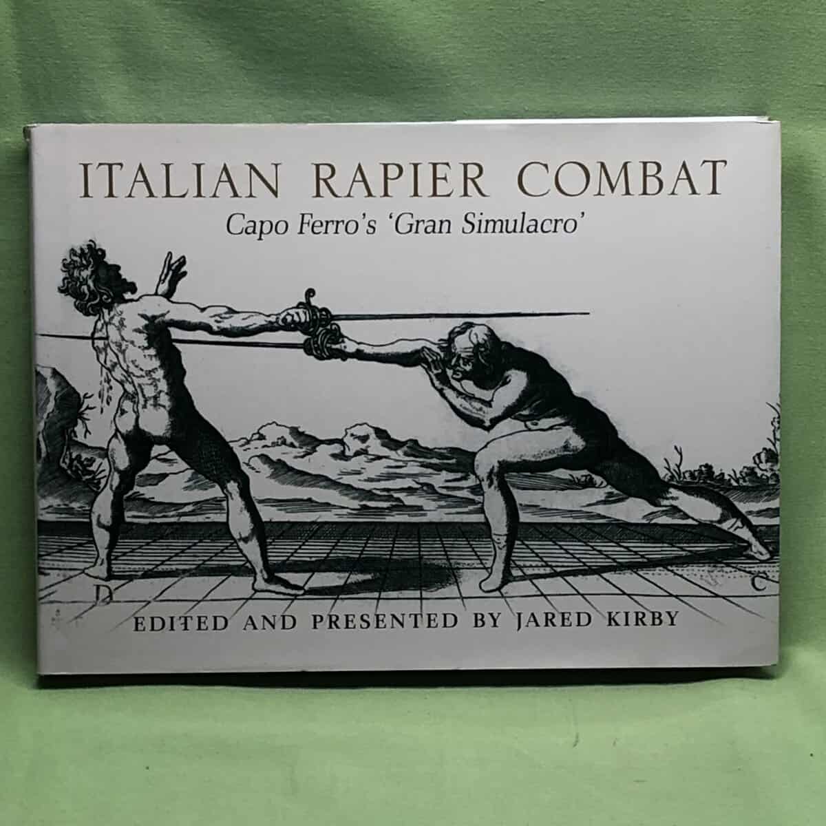 Ridolfo Capoferro : Italian rapier combat