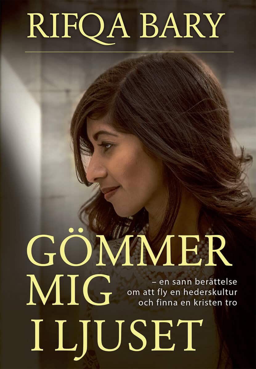 Rifqa Bary : Gömmer mig i ljuset