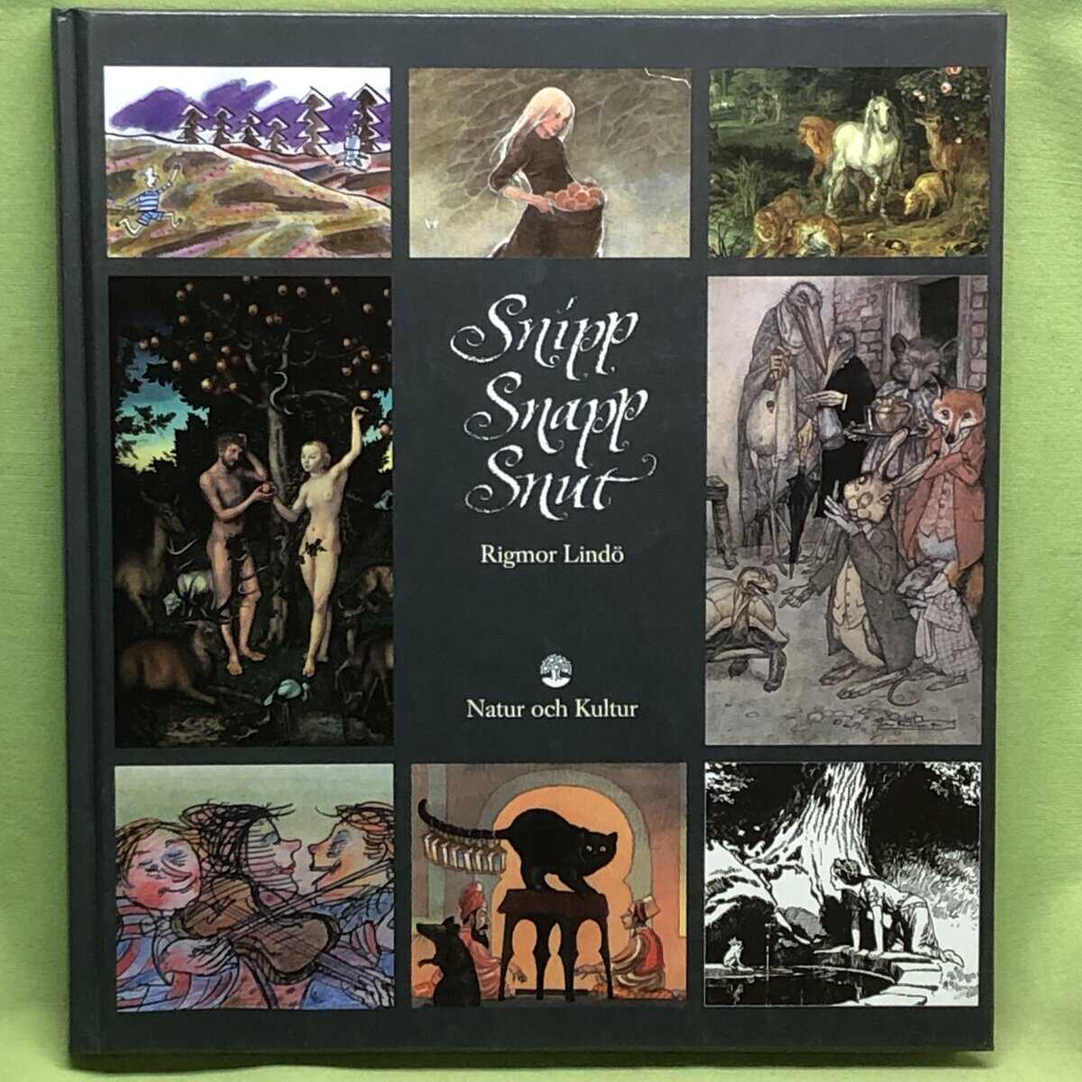 Rigmopr Lindö : Snipp, snapp, snut