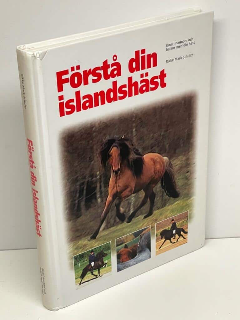 Rikke Mark Schultz : Förstå din islandshäst