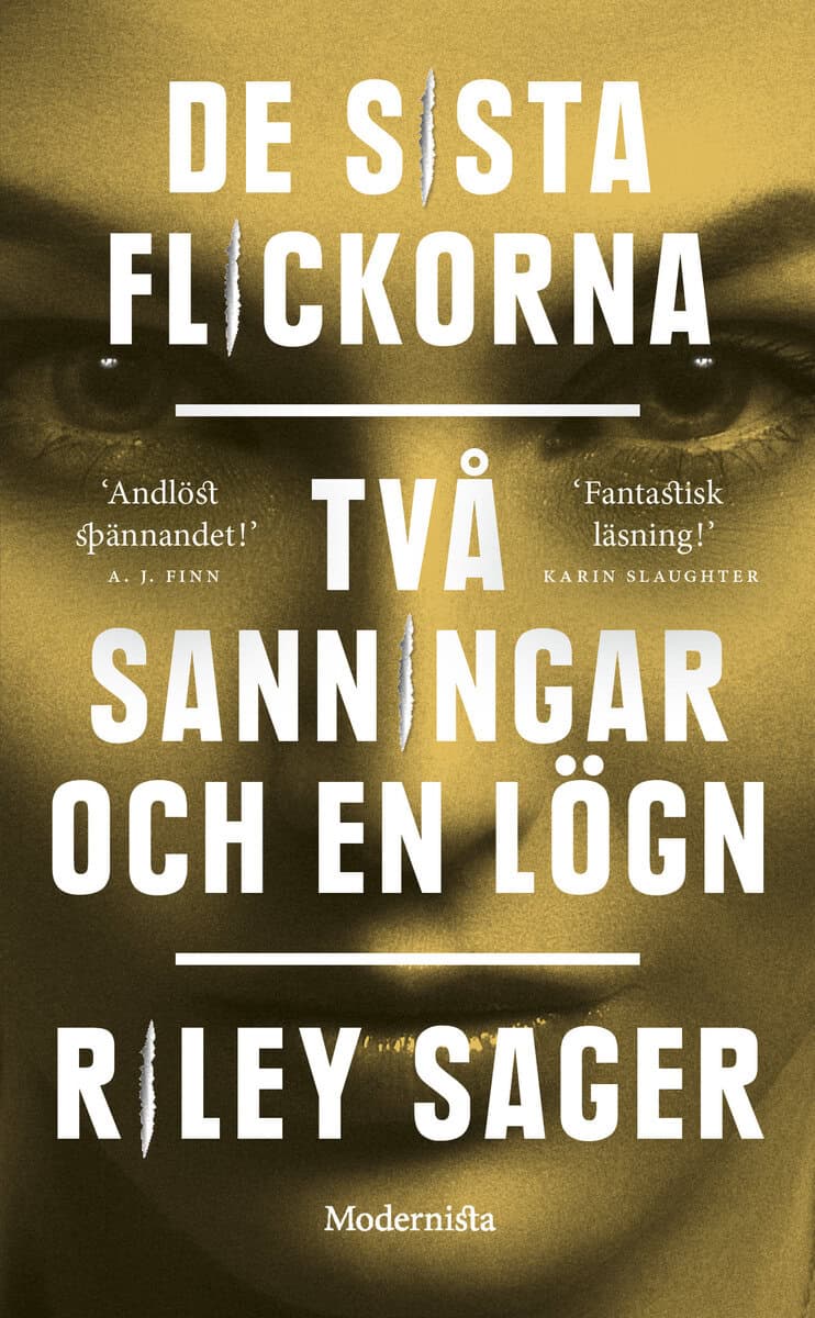 Riley Sager : De sista flickorna ; Två sanningar och en lögn