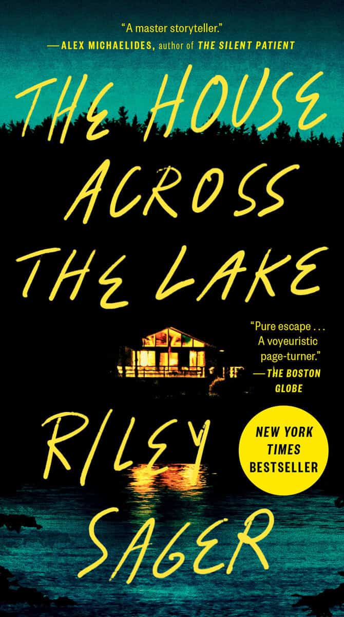 Riley Sager : The house across the lake