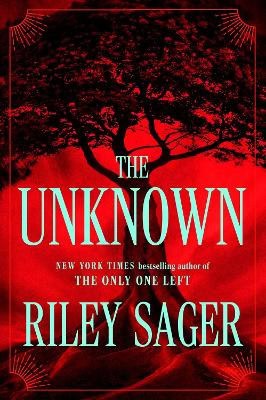 Riley Sager : The Unknown