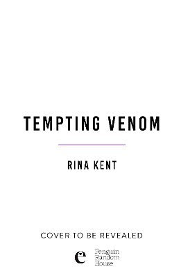 Rina Kent : Tempting Venom