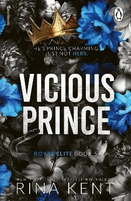 Rina Kent : Vicious Prince