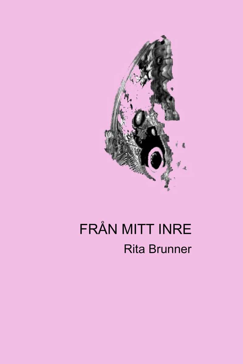 Rita Brunner : Från mitt inre