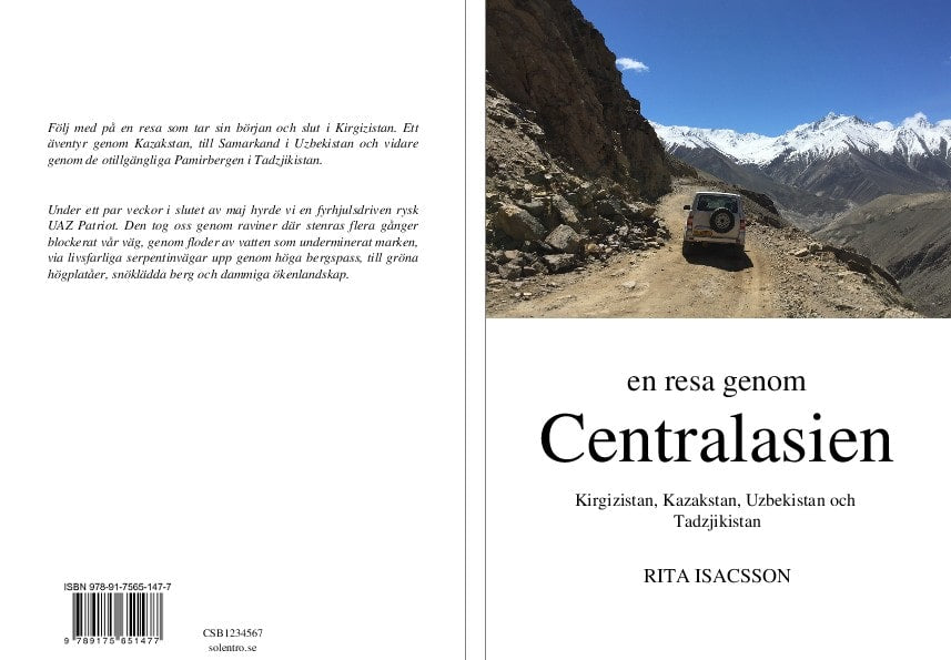 Rita Isacsson : En resa genom Centralasien : Kirgizistan, Kazakstan, Uzbekistan och Tadzjikistan