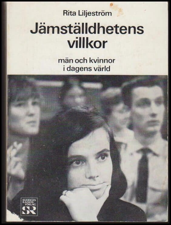 Rita Liljeström : Jämställdhetens villkor