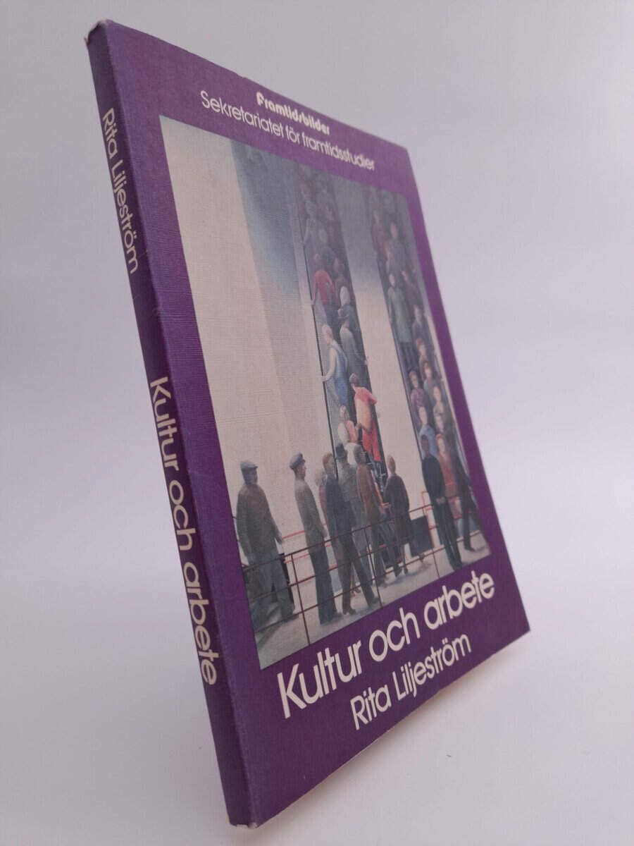 Rita Liljeström : Kultur och arbete