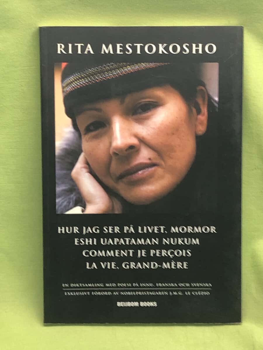 Rita Mestokosho : Hur jag ser på livet, mormor = Eshi uapataman nukum = Comment je perçois la vie, grand-mère