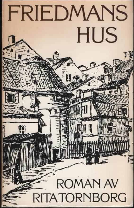 Rita Tornborg : Friedmans hus