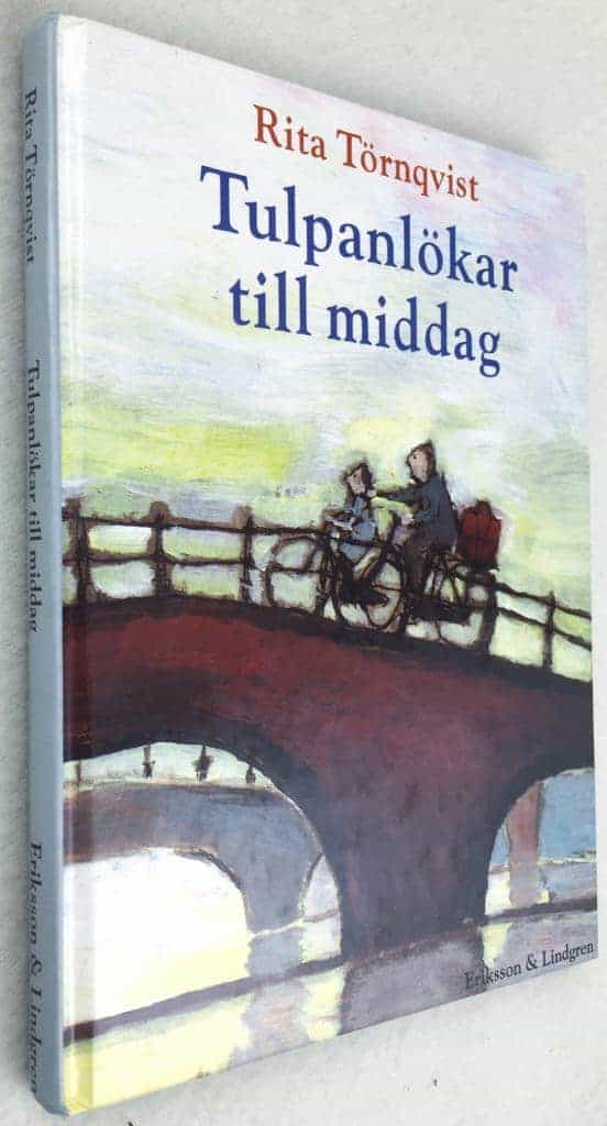 Rita Törnqvist Verschuur : Tulpanlökar till middag