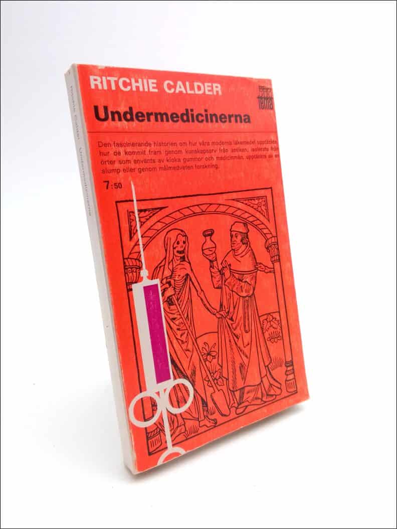Ritchie Calder : Undermedicinerna