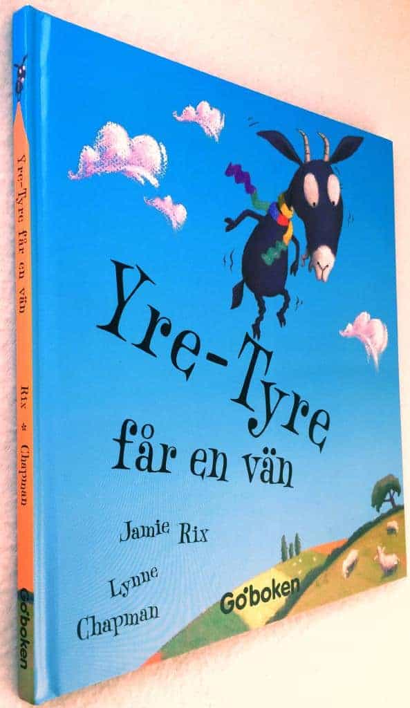 Rix, Jamie ; Chapman, Lynne ; Hyltén-Cavallius, Ulf : Yre-Tyre får en vän