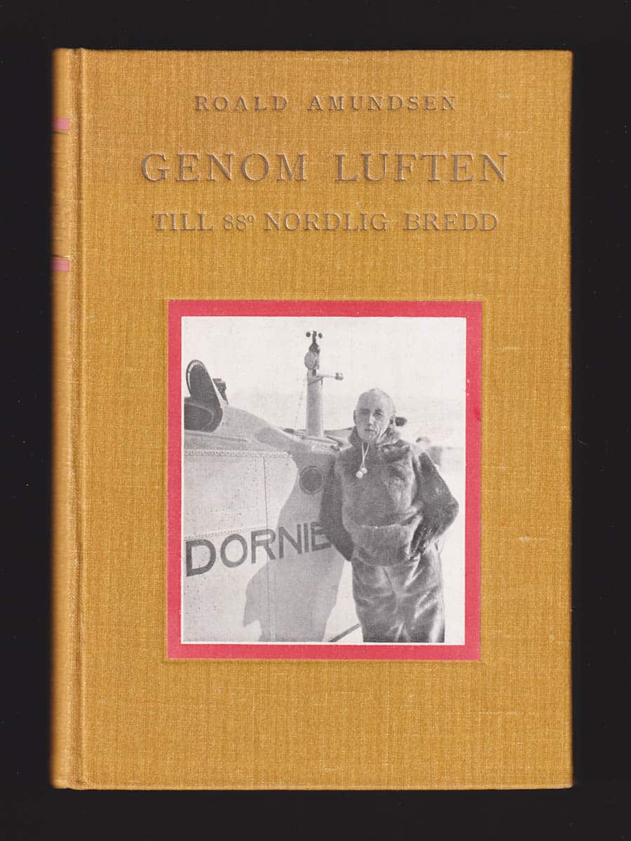Roald Amundsen : Genom luften till 88 nordlig bredd