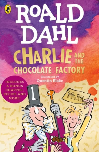 Roald Dahl : Charlie and the Chocolate Factory
