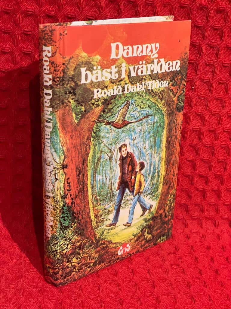 Roald Dahl : Danny - bäst i världen