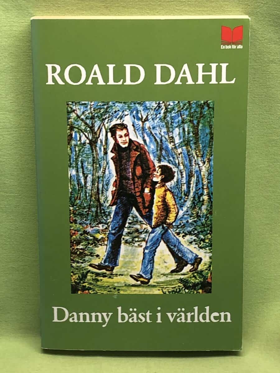 Roald Dahl : Danny bäst i världen