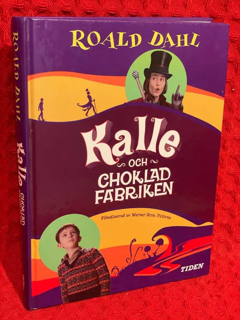 Roald Dahl : Kalle och chokladfabriken
