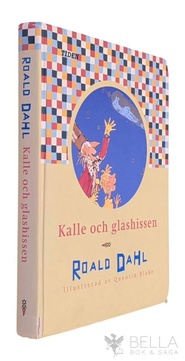 Roald Dahl : Kalle och glashissen