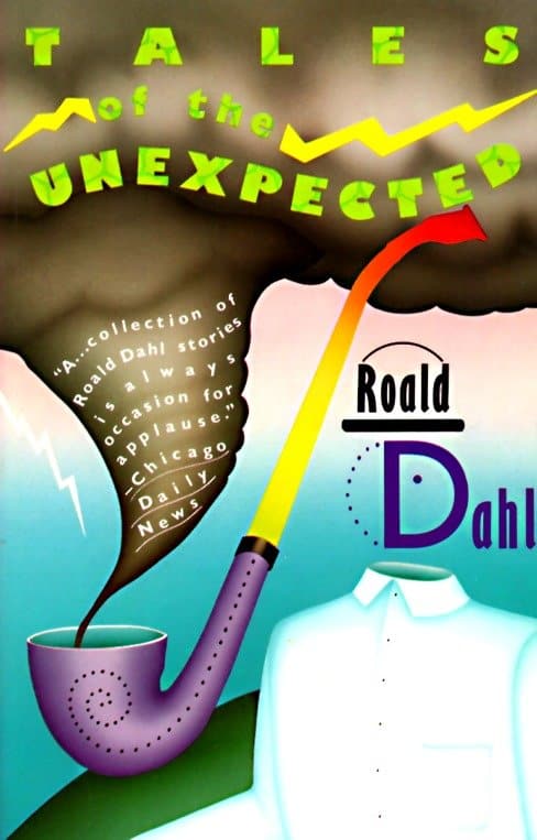Roald Dahl : Tales of the Unexpected