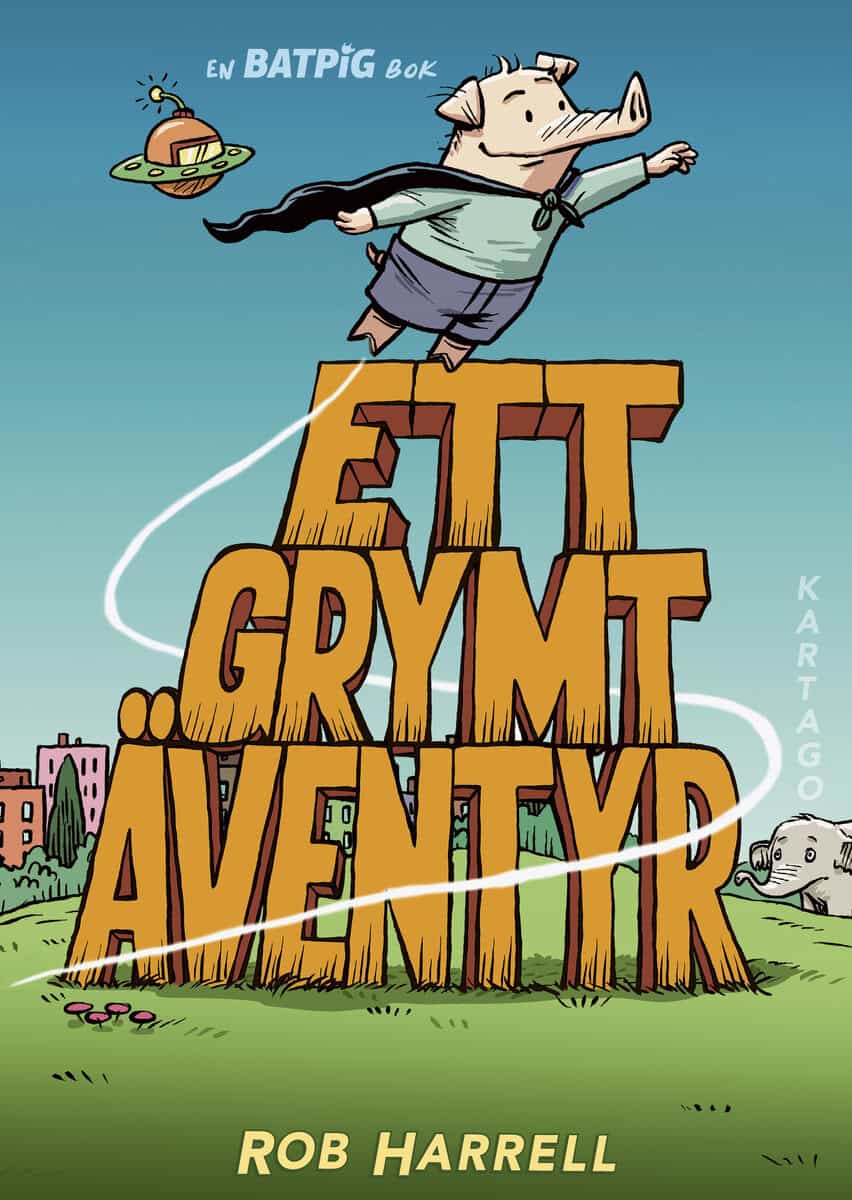 Rob Harrell : Ett grymt äventyr
