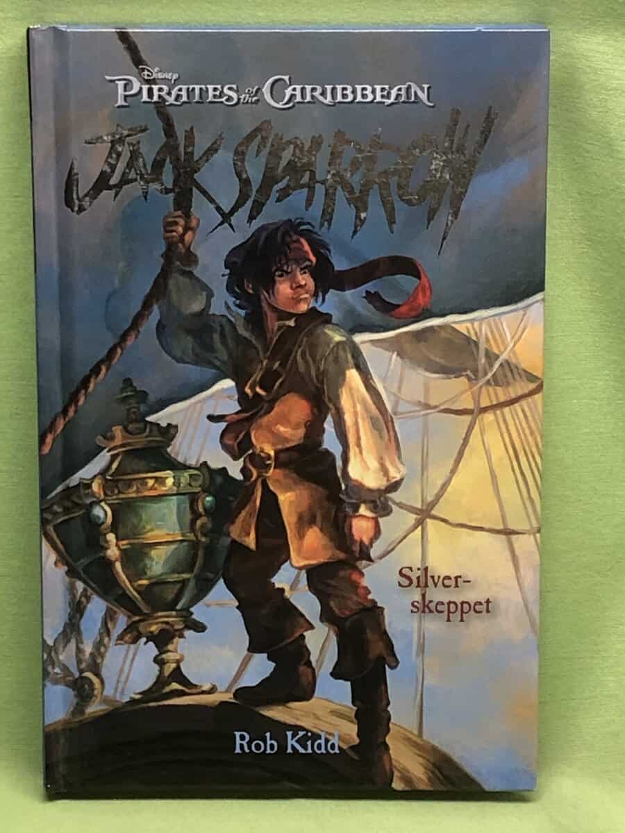 Rob Kidd : Jack Sparrow 6 - Silverskeppet