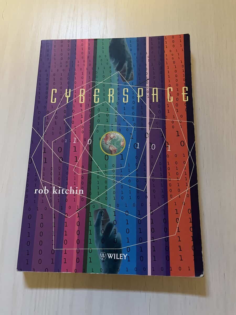 Rob Kitchin : Cyberspace the world in the wires
