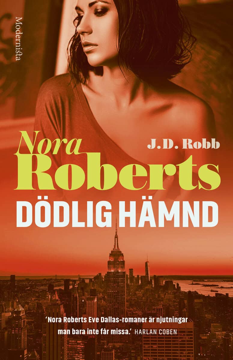 Robb, J. D. ; Roberts, Nora : Dödlig hämnd
