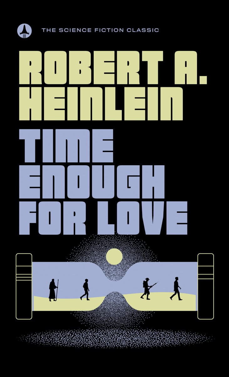 Robert A. Heinlein : Time enough for love