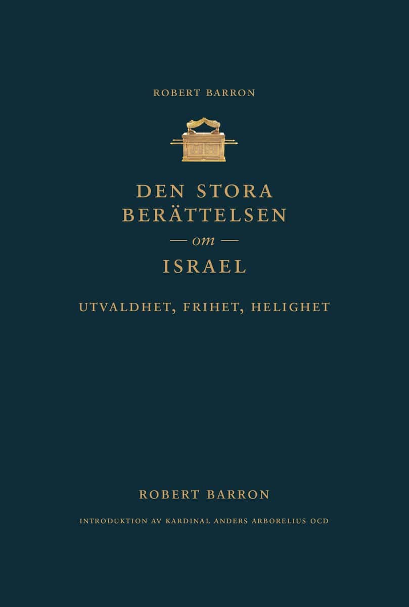 Robert Barron : Den stora berättelsen om Israel