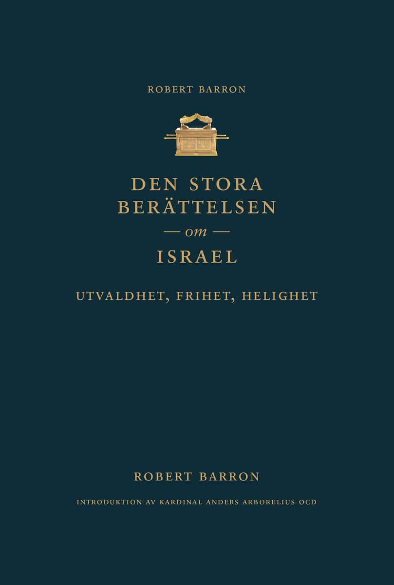 Robert Barron : Den stora berättelsen om Israel