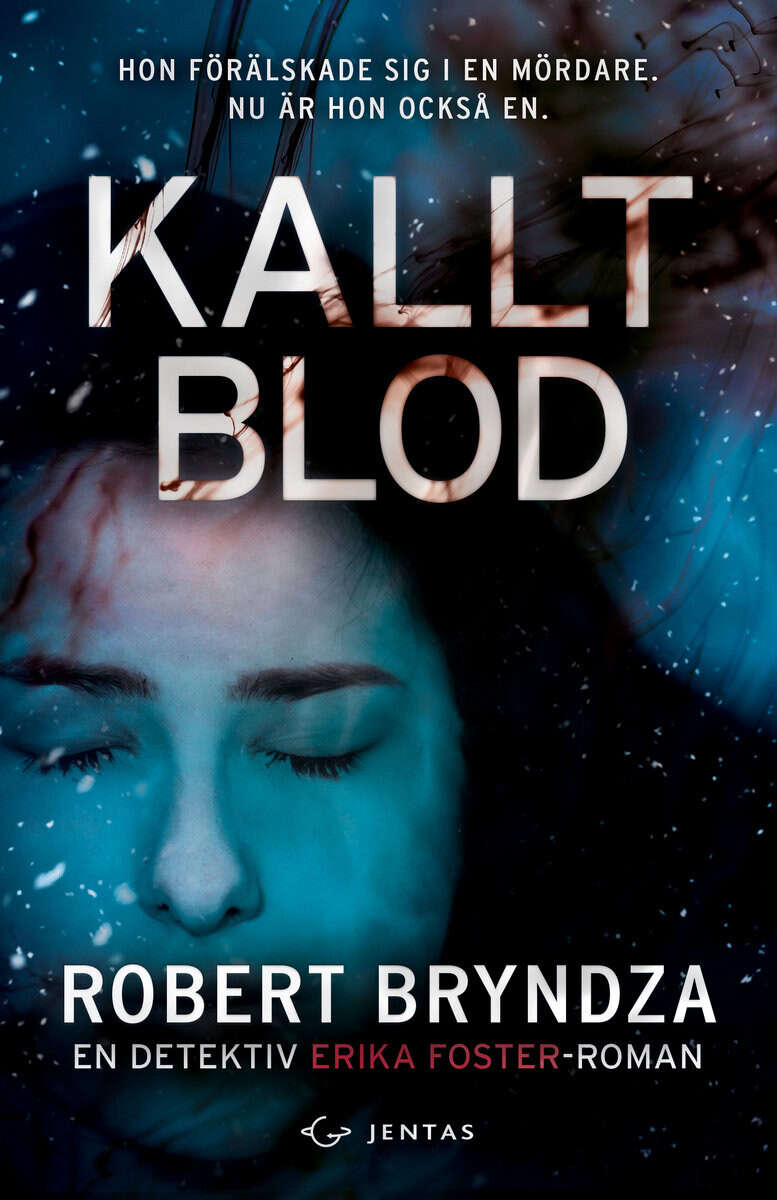 Robert Bryndza : Kallt blod