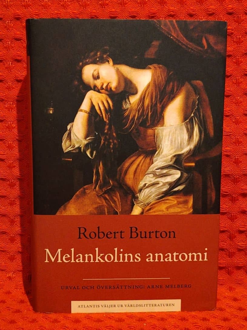 Robert Burton : Melankolins anatomi
