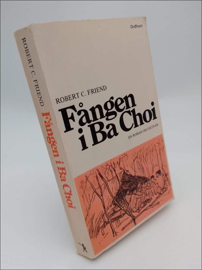 Robert C. Friend : Fången i Ba Choi
