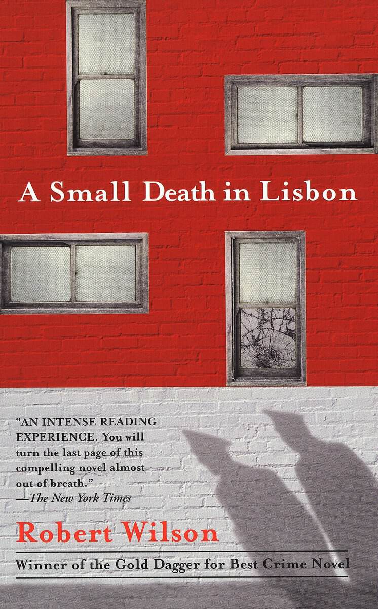 Robert C. Wilson : A Small Death in Lisbon