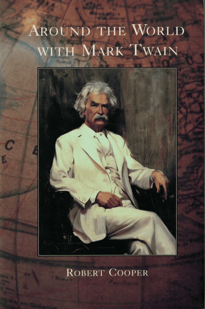 Robert Cooper : Around the world with Mark Twain