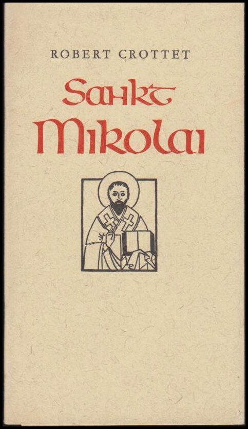 Robert Crottet : Sankt Nikolai