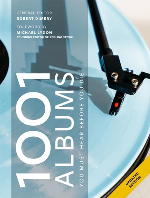 Robert Dimery : 1001 Albums You Must Hear Before You Die