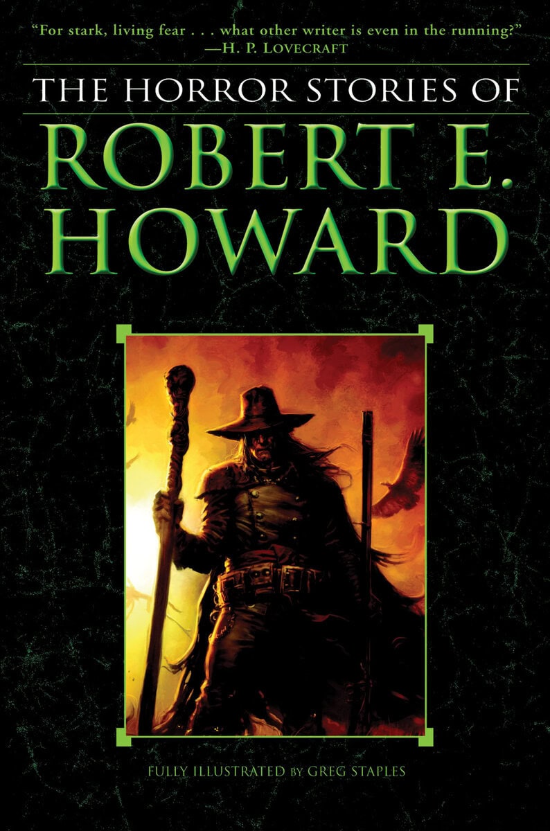 Robert E Howard : The Horror Stories of Robert E. Howard