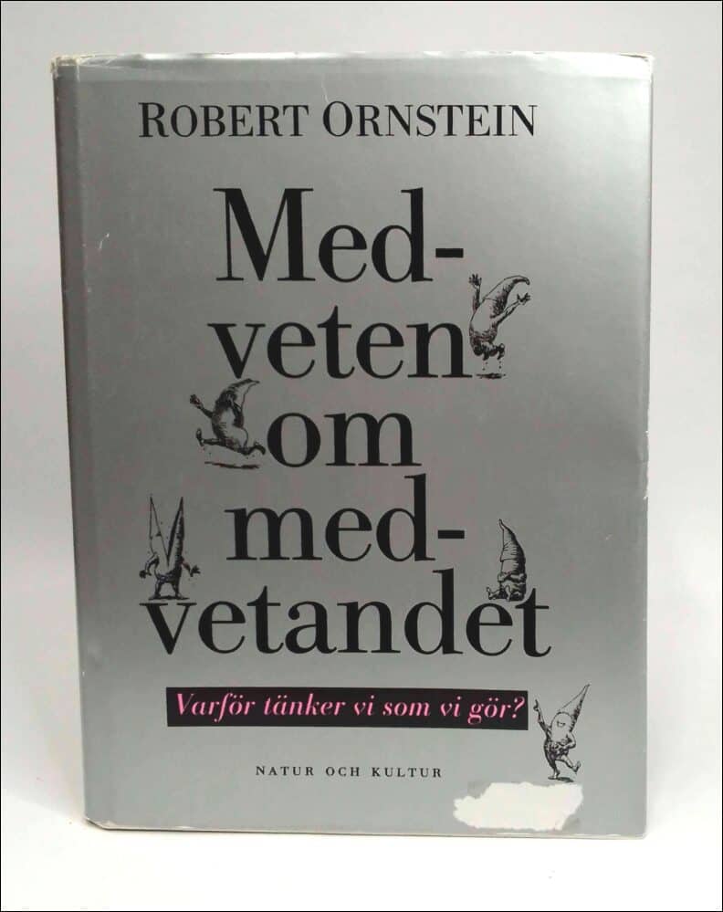 Robert E. Ornstein : Medveten om medvetandet