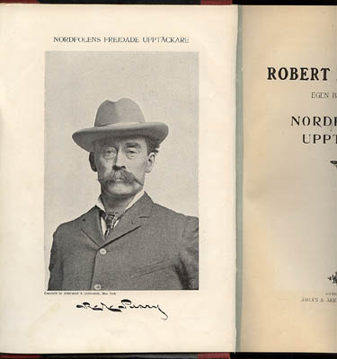Robert E. Peary : Robert E. Peary's egen berättelse om Nordpolens upptäckt
