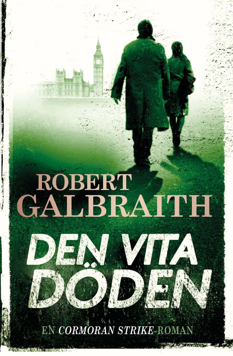 Robert Galbraith : Den vita döden