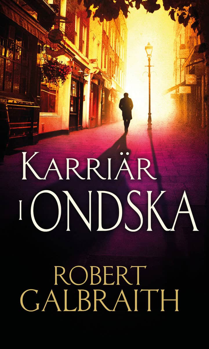 Robert Galbraith : Karriär i ondska