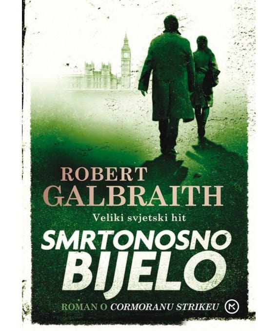 Robert Galbraith : Smrtonosno bijelo