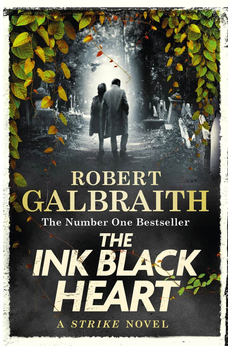 Robert Galbraith : The Ink Black Heart
